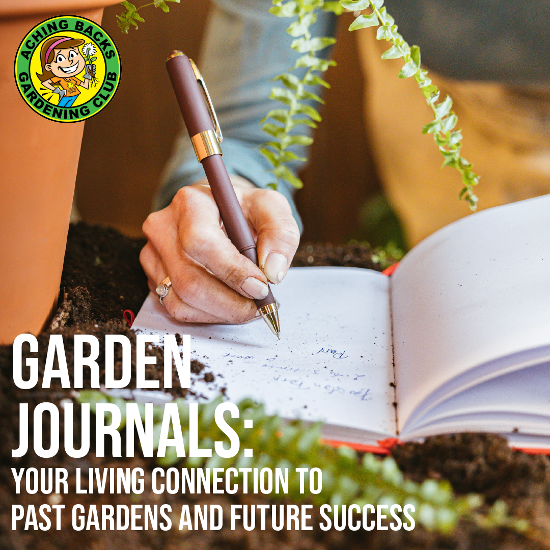 Garden Journals: Your Living Connection to Past Gardens and Future Success
